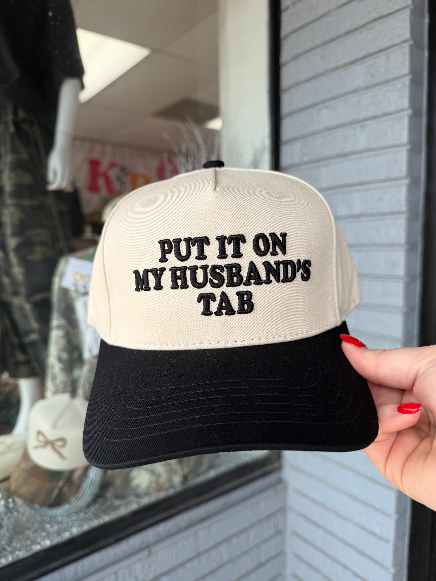 Put it on my Husband’s tab hat